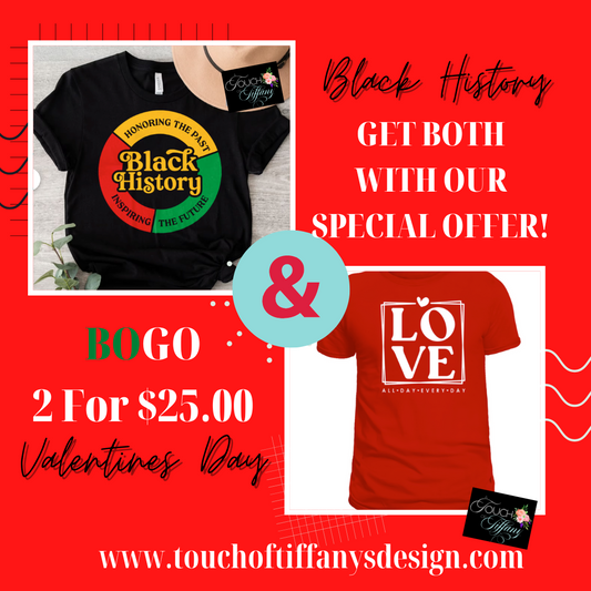 Copy of Black History/ Valentines Day BOGO 2024