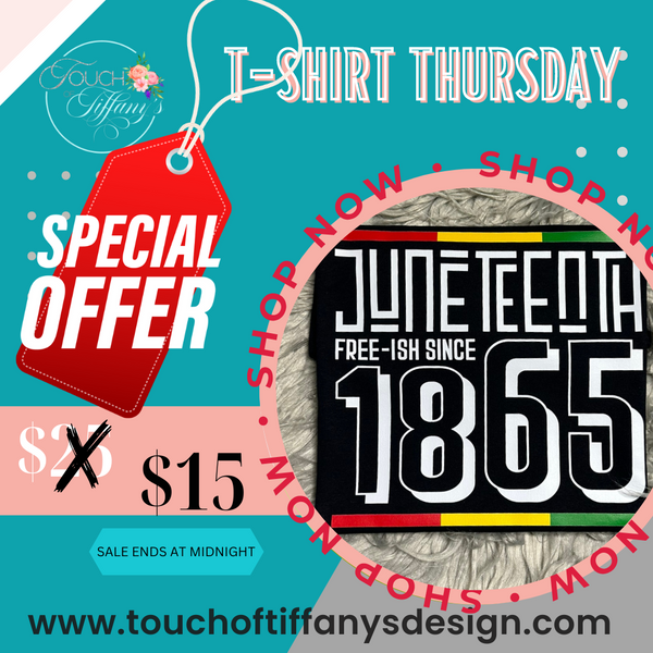 T-Shirt Thursday- Juneteenth Edition