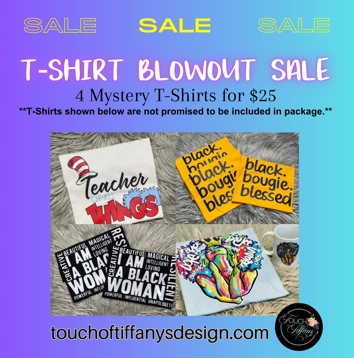 T-Shirt Blowout Sale