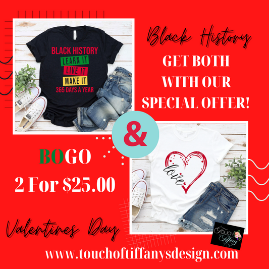 Black History/ Valentines Day BOGO 2023