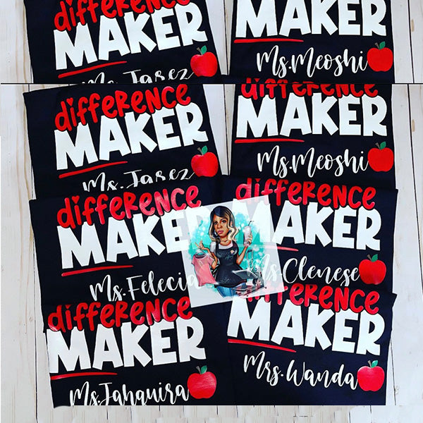 Difference Maker Teacher Edition T-shirt