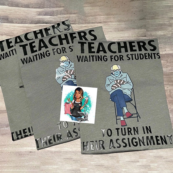 Teachers Waiting for Students T-shirt